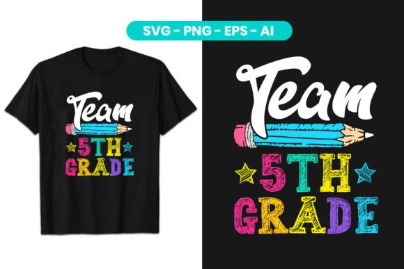 Team 5th Grade Back to School SVG: A Versatile Design for Your POD Business