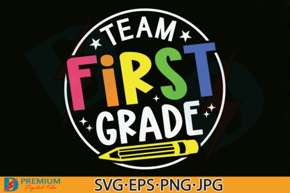 Team First Grade SVG 1st Back to School